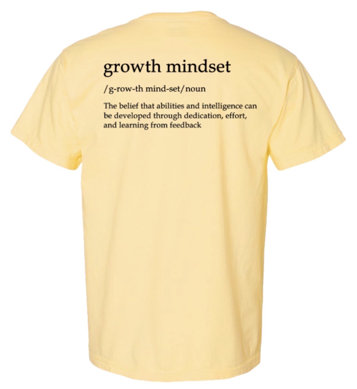 Growth Mindset Comfort Colors T-shirt - Butter Yellow